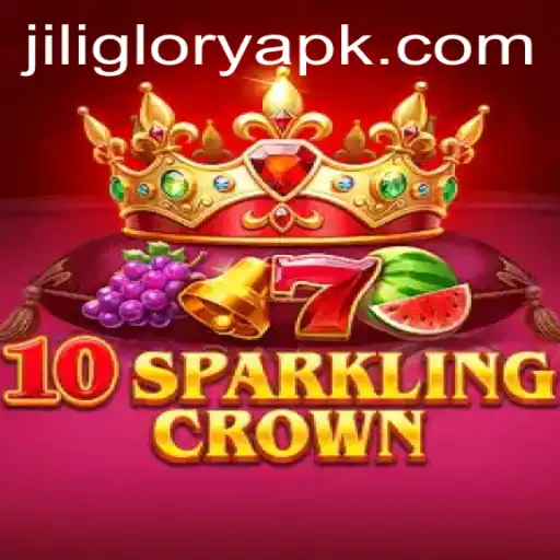 10SparklingCrown: Discover the Dazzling World of JILIGLORY